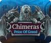 Chimeras: Price of Greed ゲーム