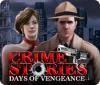 Crime Stories: Days of Vengeance ゲーム