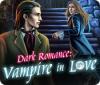 Dark Romance: Vampire in Love ゲーム