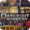 Daylight Robbery ゲーム