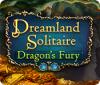 Dreamland Solitaire: Dragon's Fury ゲーム