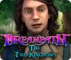 Dreampath: The Two Kingdoms ゲーム