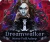 Dreamwalker: Never Fall Asleep ゲーム