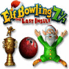 Elf Bowling 7 1/7: The Last Insult ゲーム