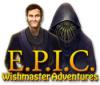E.P.I.C: ウィッシュマスターの冒険 game