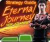Eternal Journey: New Atlantis Strategy Guide ゲーム