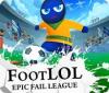 Foot LOL: Epic Fail League ゲーム