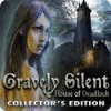 Gravely Silent: House of Deadlock Collector's Edition ゲーム