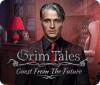Grim Tales: Guest From The Future Collector's Edition ゲーム