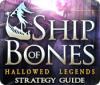Hallowed Legends: Ship of Bones Strategy Guide ゲーム