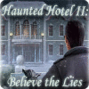 Haunted Hotel II: Believe the Lies ゲーム