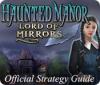 Haunted Manor: Lord of Mirrors Strategy Guide ゲーム