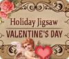 Holiday Jigsaw Valentine's Day ゲーム
