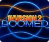 Invasion 2: Doomed ゲーム