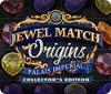 Jewel Match Origins: Palais Imperial Collector's Edition ゲーム