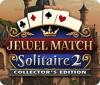 Jewel Match Solitaire 2 Collector's Edition ゲーム