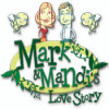 マークとマンディのラブストーリー ゲーム