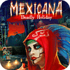 Mexicana: Deadly Holiday ゲーム