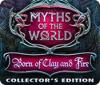 Myths of the World: Born of Clay and Fire Collector's Edition ゲーム