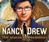 Nancy Drew: The Shattered Medallion ゲーム