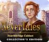 Nevertales: Hearthbridge Cabinet Collector's Edition ゲーム