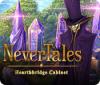 Nevertales: Hearthbridge Cabinet ゲーム