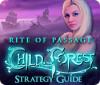 Rite of Passage: Child of the Forest Strategy Guide ゲーム