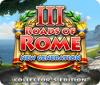 Roads of Rome: New Generation III Collector's Edition ゲーム