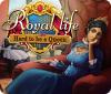 Royal Life: Hard to be a Queen ゲーム