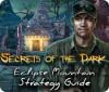 Secrets of the Dark: Eclipse Mountain Strategy Guide ゲーム