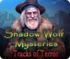 Shadow Wolf Mysteries: Tracks of Terror ゲーム