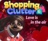 Shopping Clutter 6: Love is in the air ゲーム