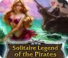 Solitaire Legend of the Pirates ゲーム
