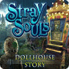 Stray Souls: Dollhouse Story ゲーム