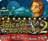 Tales of Lagoona 2: Peril at Poseidon Park ゲーム