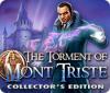 The Torment of Mont Triste Collector's Edition ゲーム