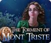 The Torment of Mont Triste ゲーム