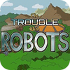 The Trouble With Robots ゲーム