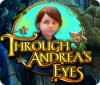 Through Andrea's Eyes ゲーム