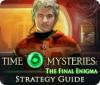 Time Mysteries: The Final Enigma Strategy Guide ゲーム