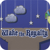 Wake The Royalty ゲーム