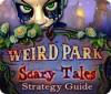 Weird Park: Scary Tales Strategy Guide ゲーム